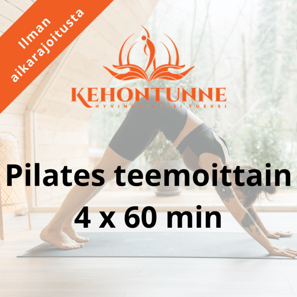 Pilates harjoitteet eri teemoilla 4 x 60 min