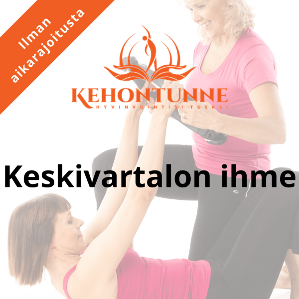 Keskivartalon ihme! Saavuta hyvä tuki ryhdille